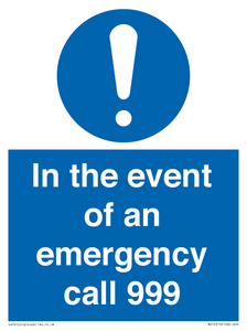 In the event of an emergency call 999